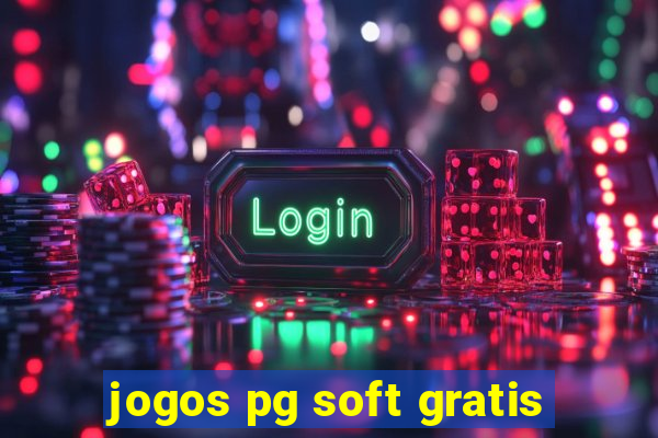 jogos pg soft gratis